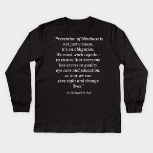 Prevention Of Blindness Week Kids Long Sleeve T-Shirt